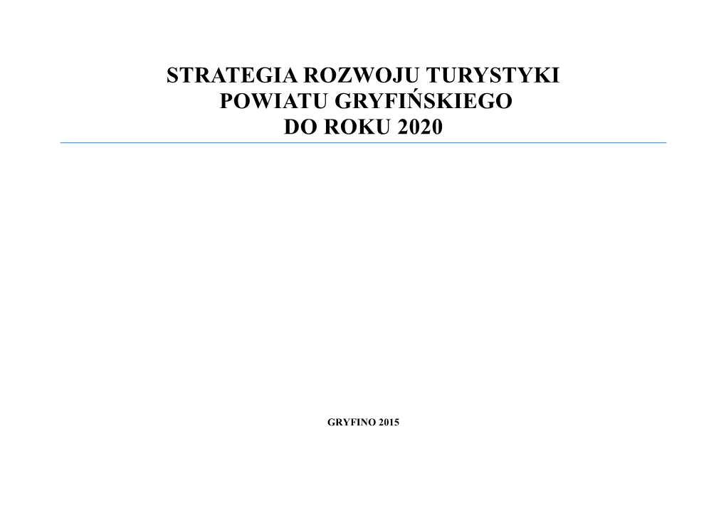 Strategia Rozwoju Turystyki Powiatu Gryfińskiego Do Roku 2020