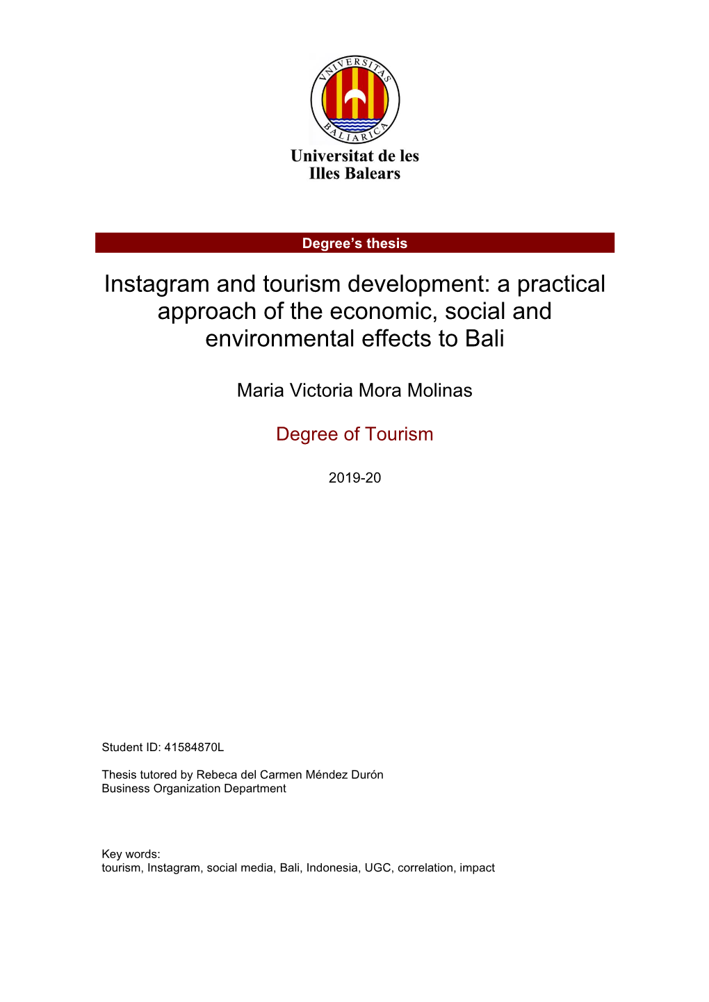 Instagram and Tourism Development: a Practical Approach of the Economic, Social and Environmental Effects to Bali