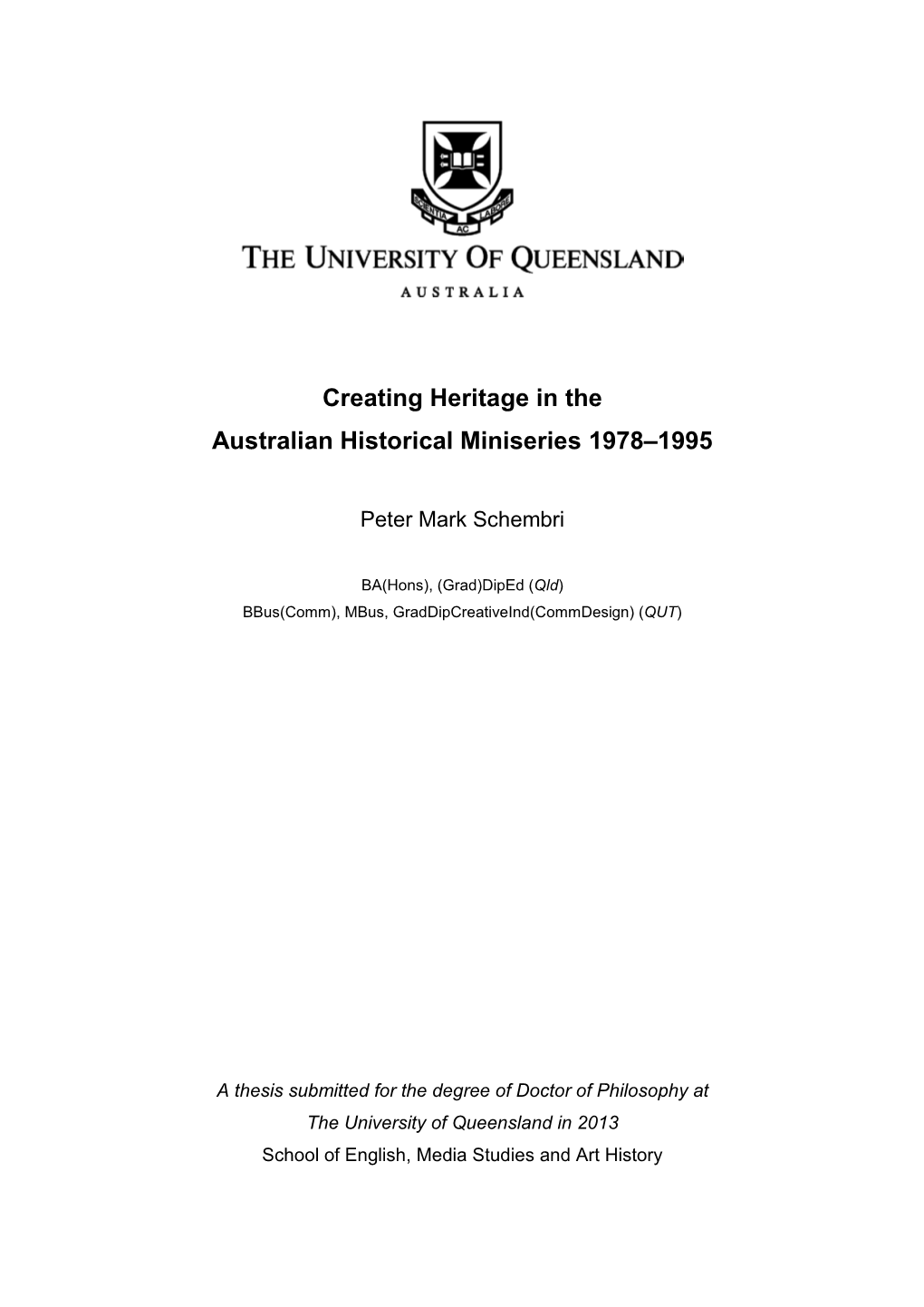 Creating Heritage in the Australian Historical Miniseries 1978–1995