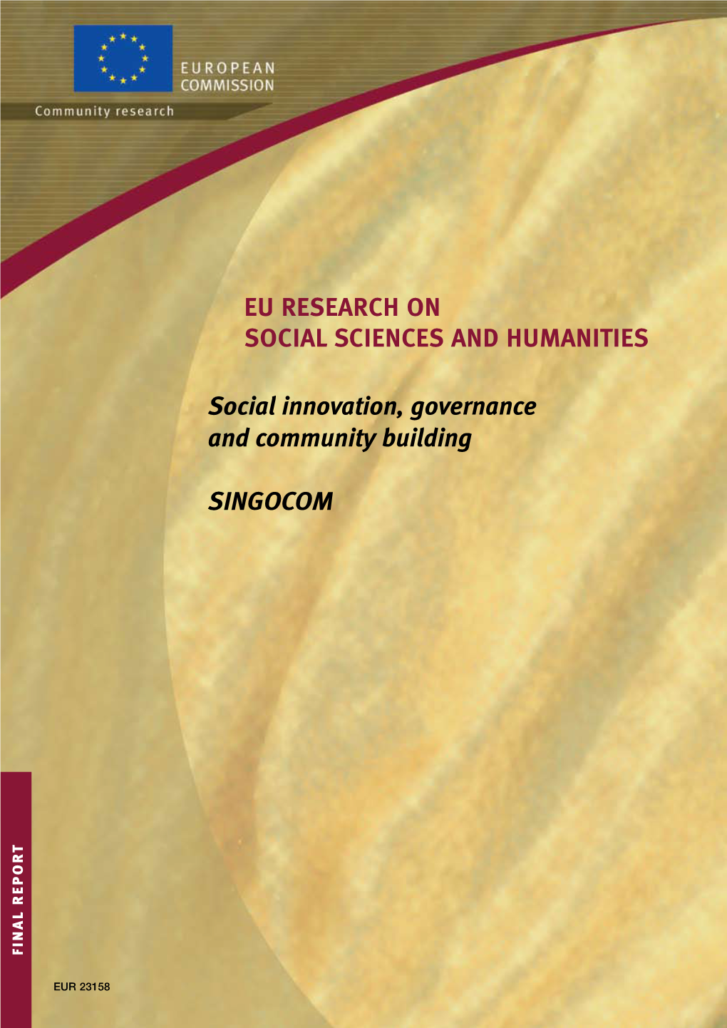 Social Innovation, Governance and Community Building SINGOCOM EU