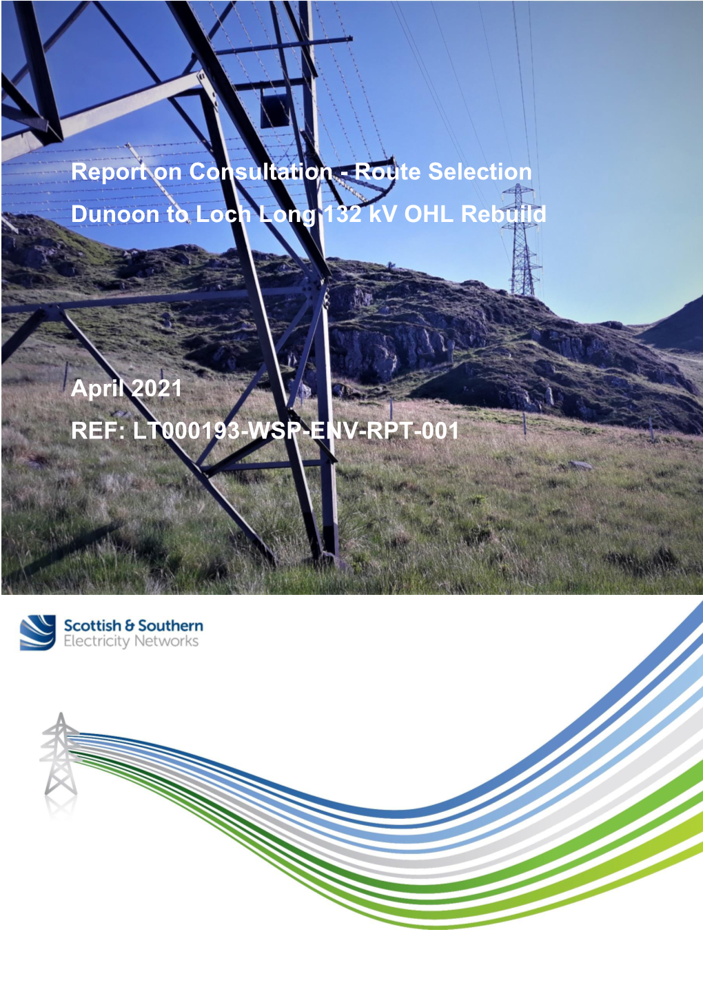 Report on Consultation - Route Selection Dunoon to Loch Long 132 Kv OHL Rebuild