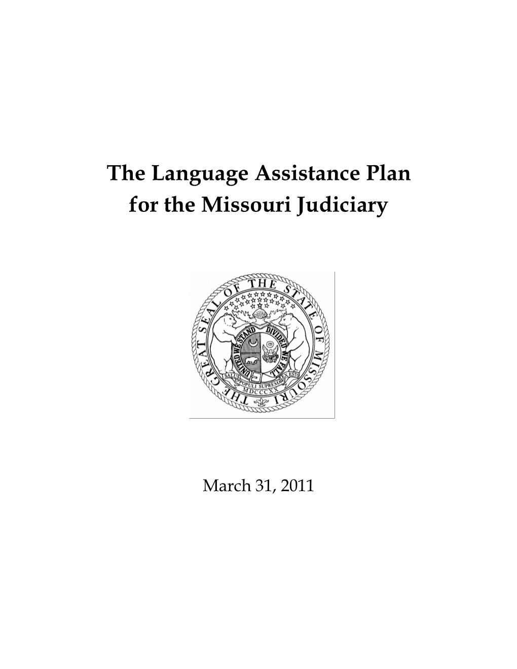 The Language Assistance Plan for the Missouri Judiciary