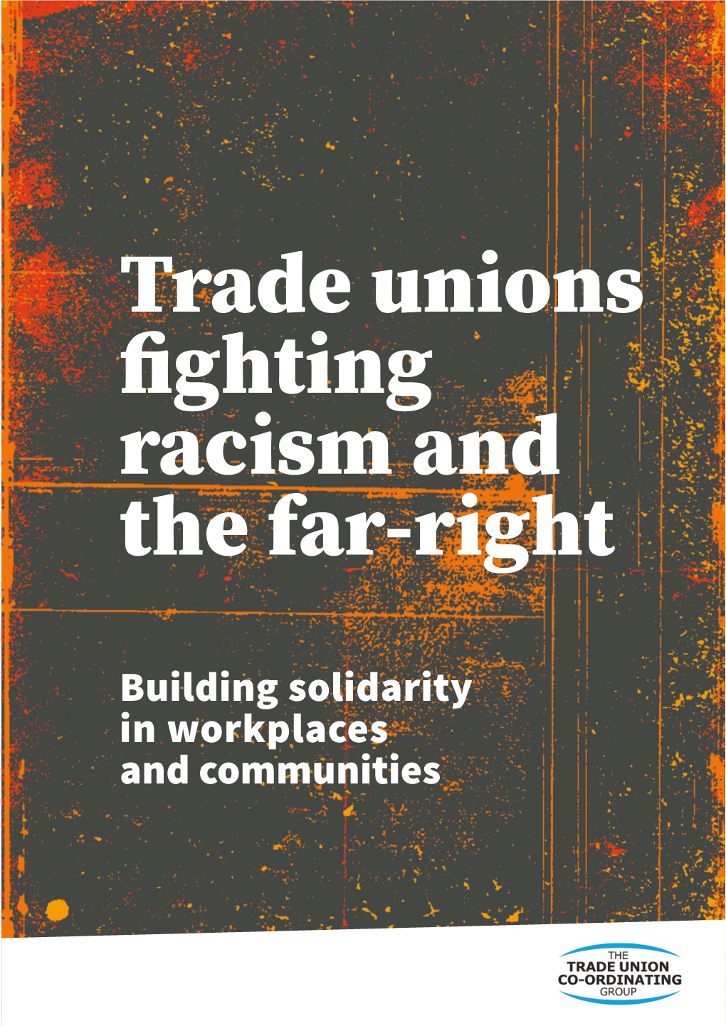 TUC Trade Unions Fighting Racism and Far Right