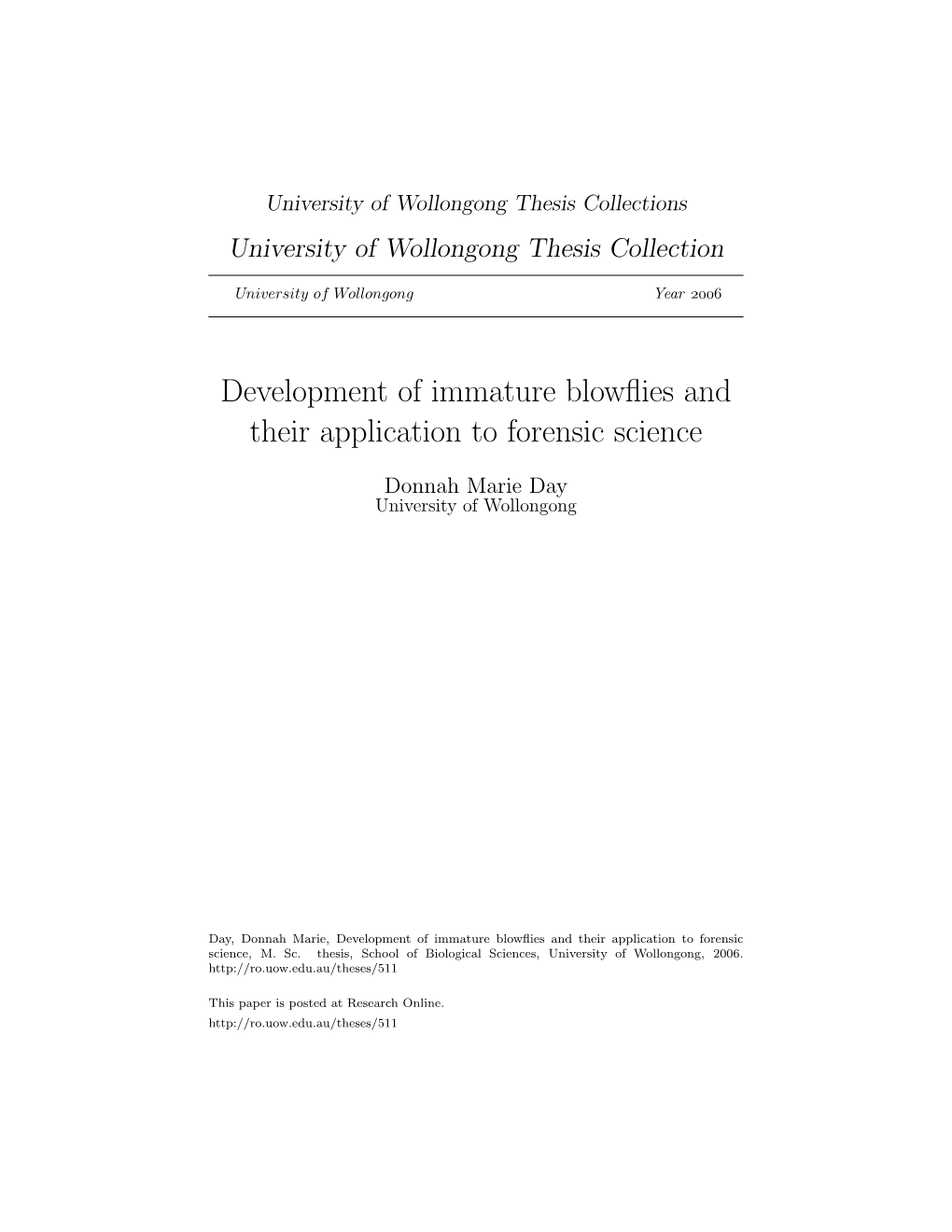 Development of Immature Blowflies and Their Application to Forensic Science