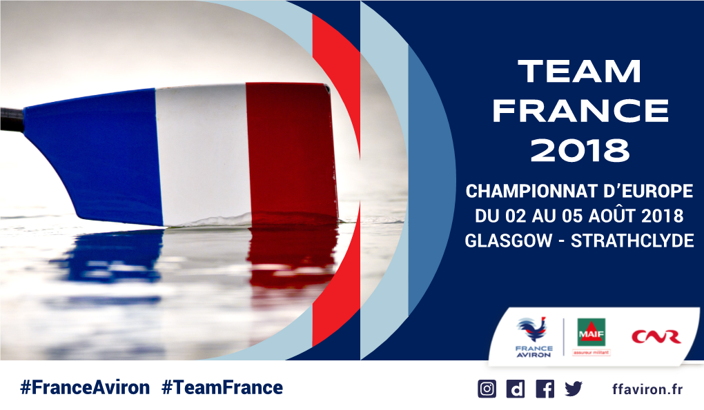 Team France 2018 Championnat D’Europe Du 02 Au 05 Août 2018 Glasgow - Strathclyde
