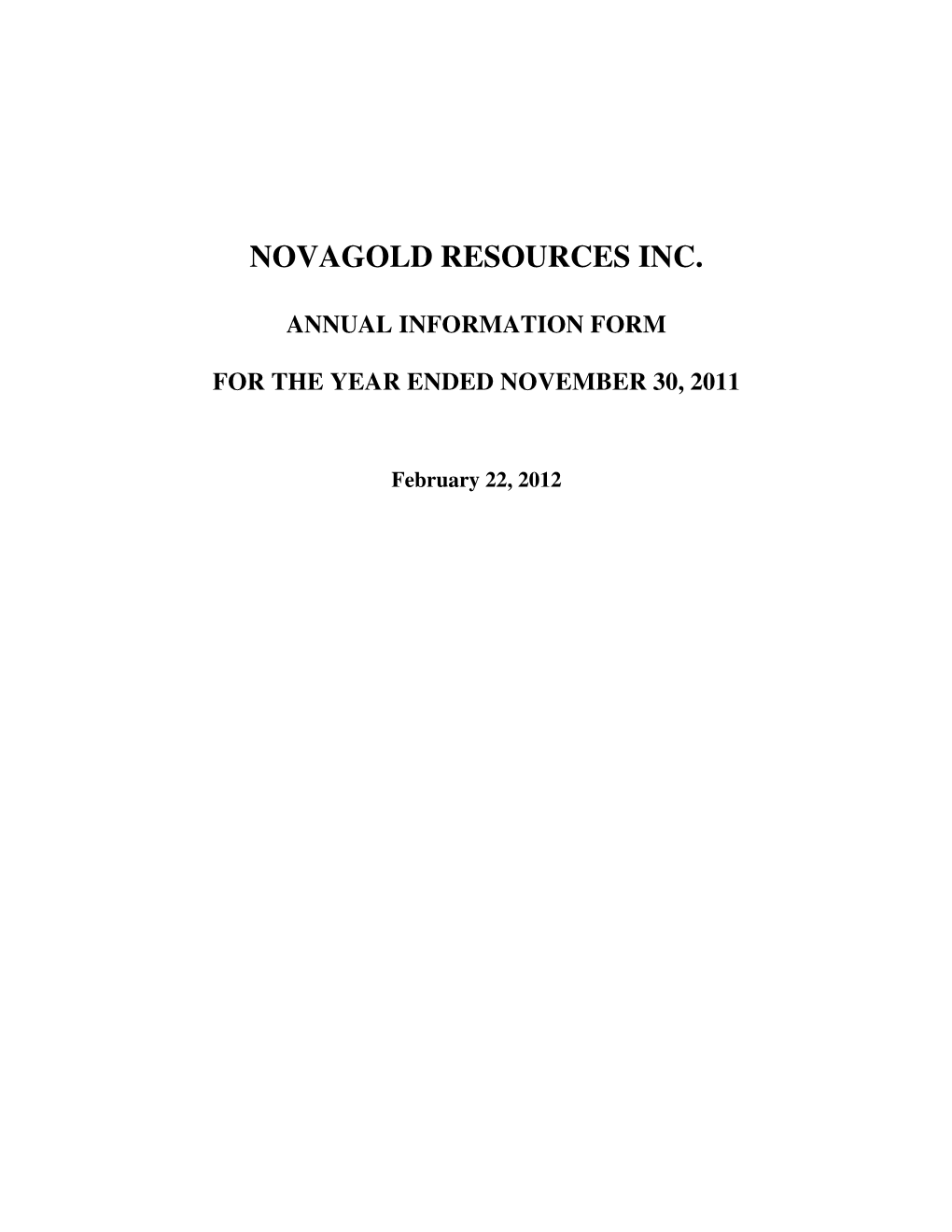 Novagold Resources Inc. Annual Information Form for the Year Ended