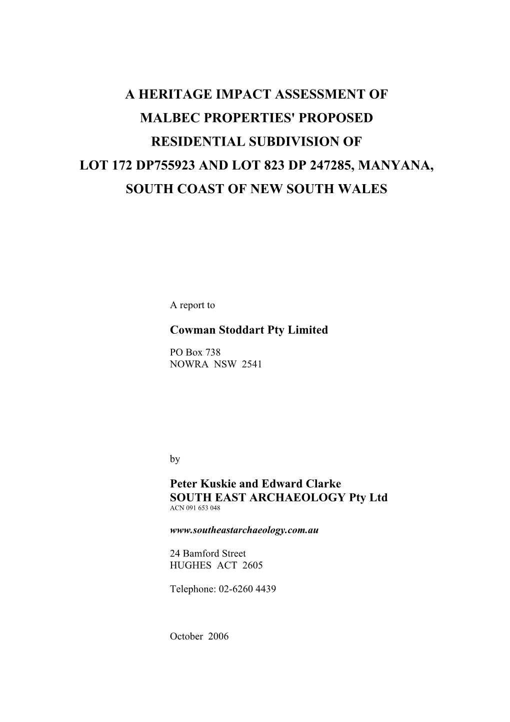 Heritage Impact Assessment of Malbec Properties' Proposed Residential Subdivision of Lot 172 Dp755923 and Lot 823 Dp 247285, Manyana, South Coast of New South Wales