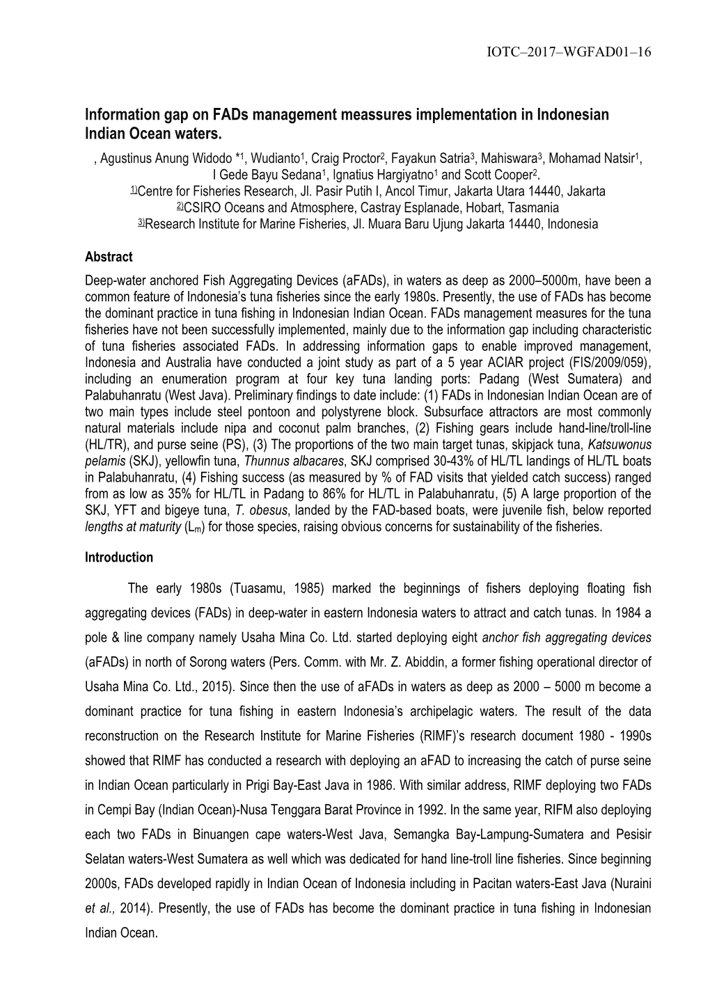 Information Gap on Fads Management Meassures Implementation in Indonesian Indian Ocean Waters