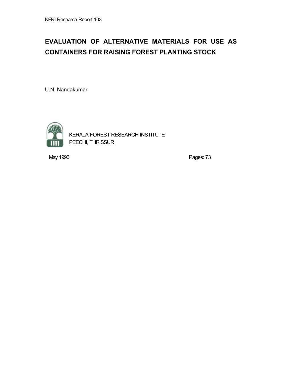 Evaluation of Alternative Materials for Use As Containers for Raising Forest Planting Stock