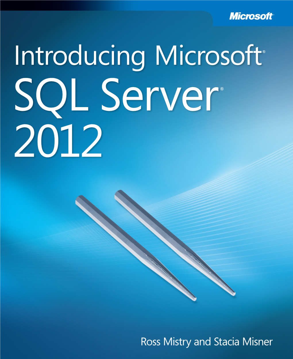 Introducing Microsoft SQL Server 2012 Ebook