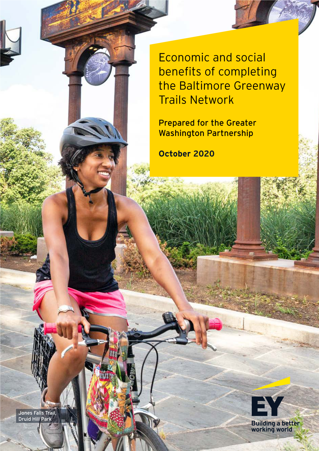 Economic and Social Benefits of Completing the Baltimore Greenway Trails Network