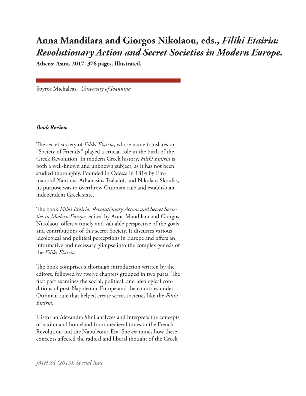 Anna Mandilara and Giorgos Nikolaou, Eds., Filiki Etairia: Revolutionary Action and Secret Societies in Modern Europe