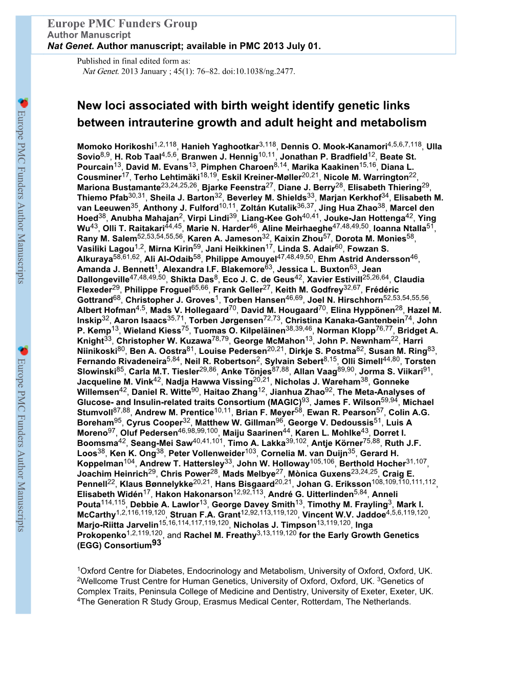 New Loci Associated with Birth Weight Identify Genetic Links Between Intrauterine Growth and Adult Height and Metabolism