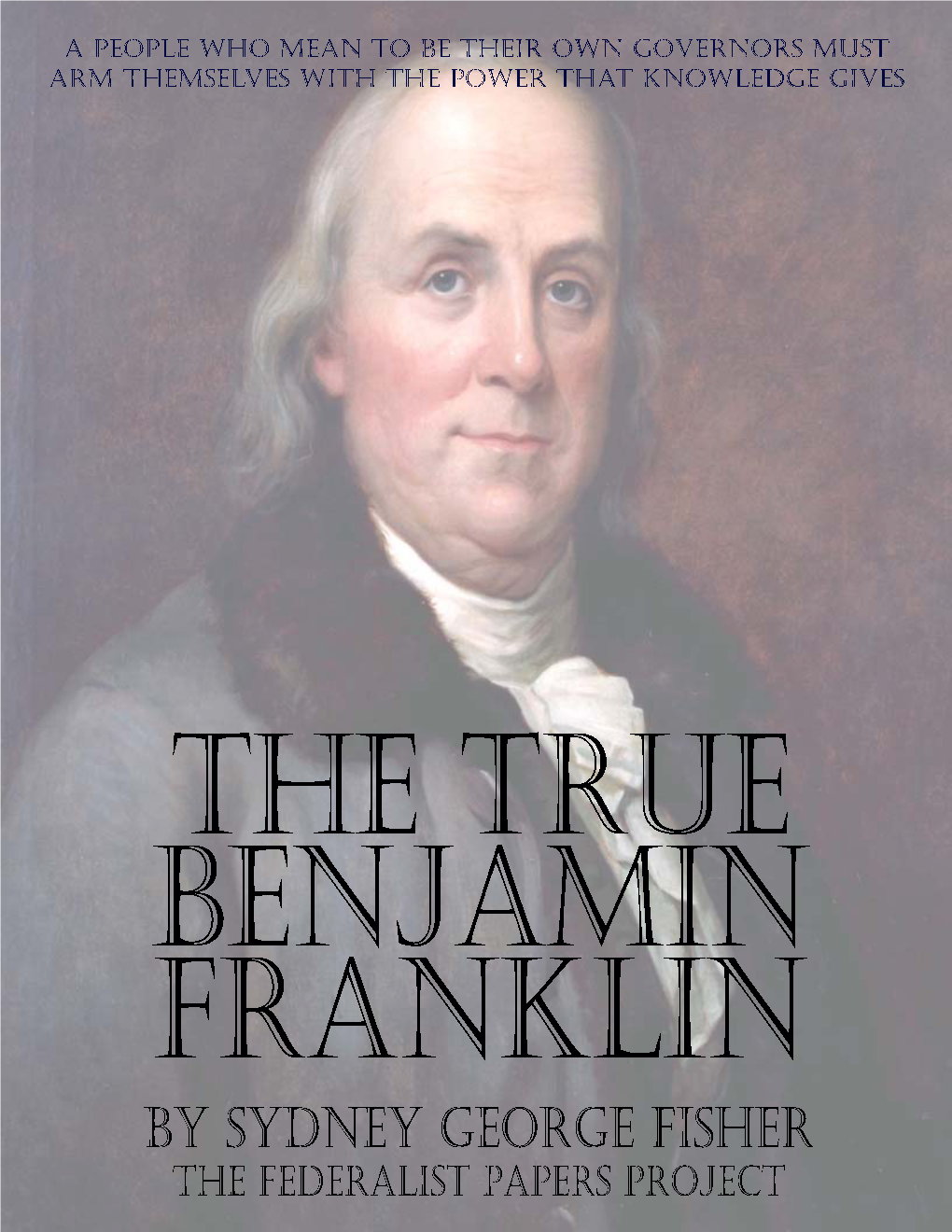 The-True-Benjamin-Franklin