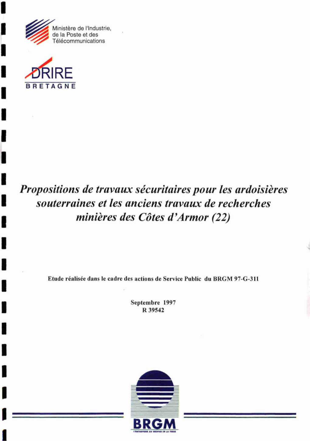 Propositions De Travaux Sécuritaires Pour Les Ardoisières Souterraines Et Les Anciens Travaux De Recherches Minières Des Côtes Dl'armor (22)