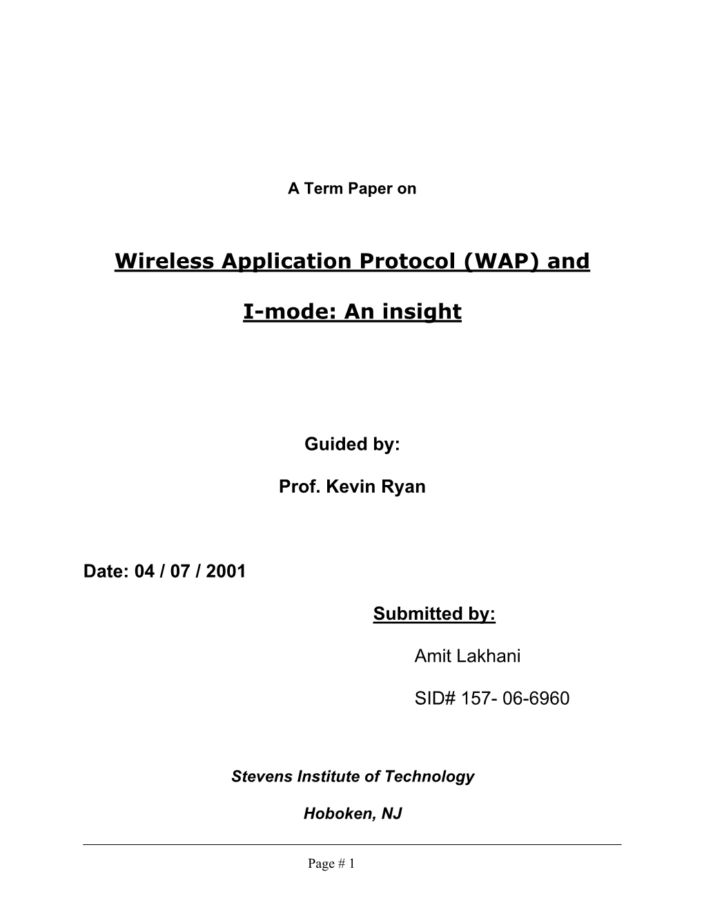 Wireless Application Protocol (WAP) and I-Mode: an Insight