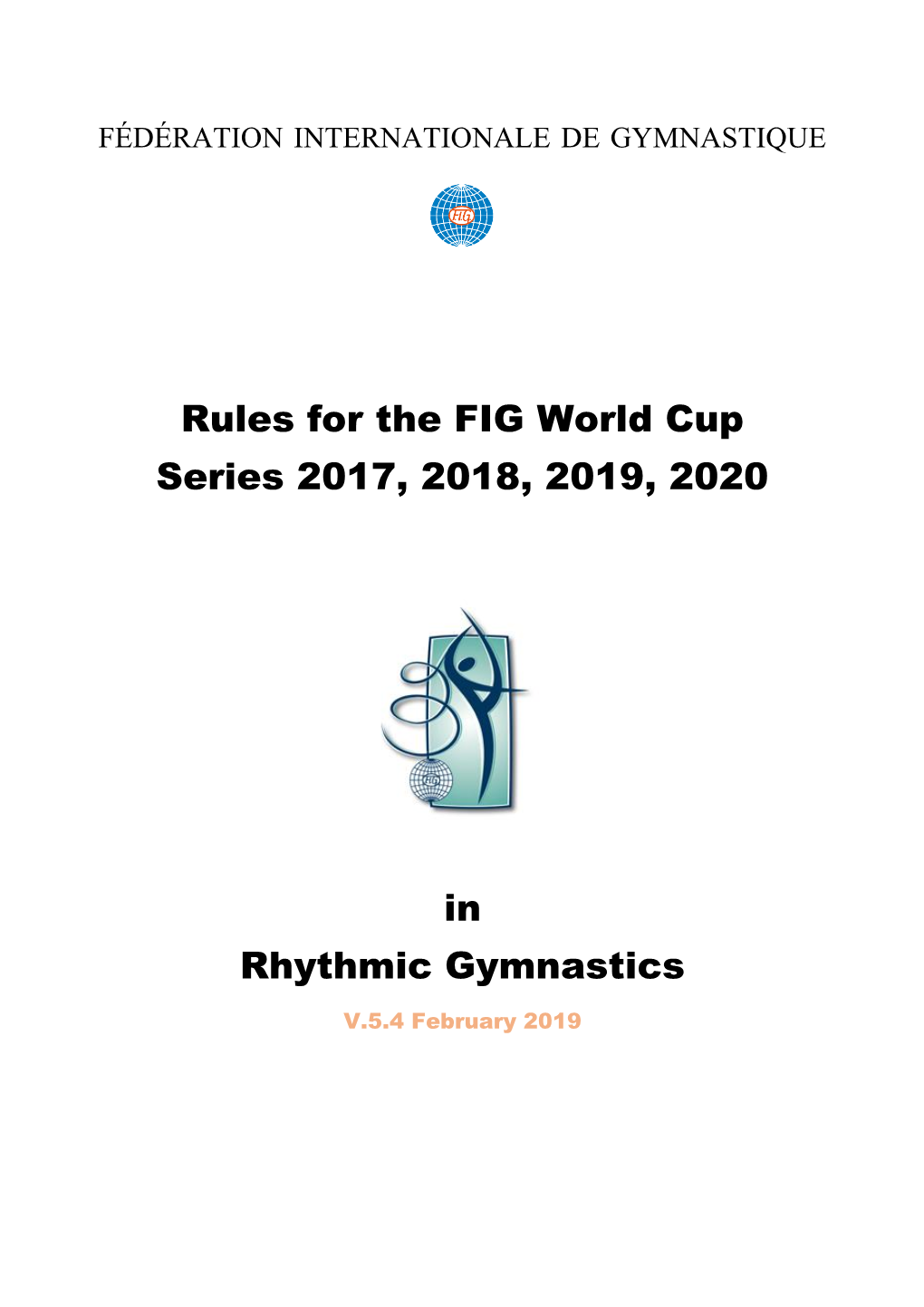 Rules for the FIG World Cup Series 2017, 2018, 2019, 2020 In