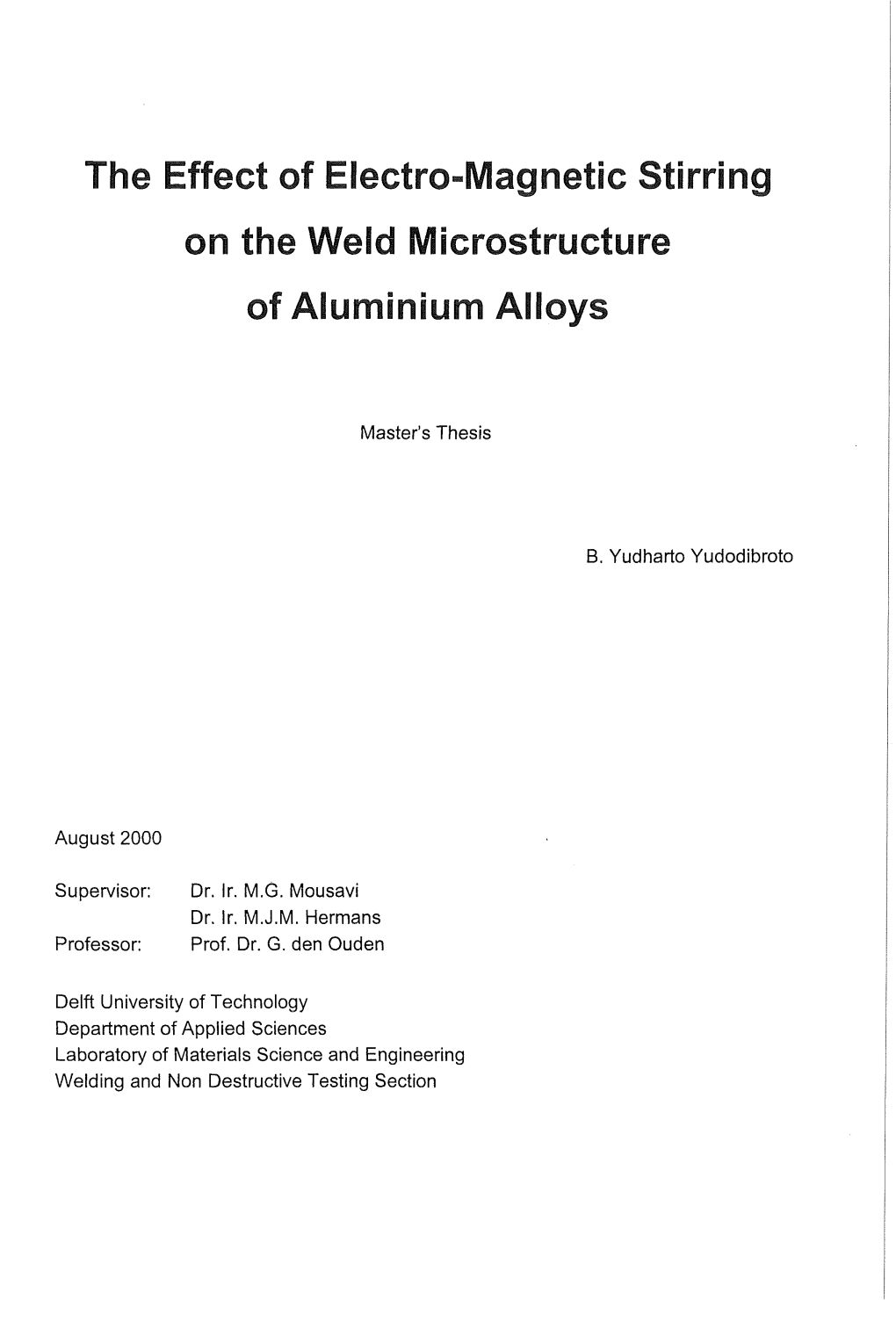 The Effect of Electro-Magnetic Stirring on the Weld Microstructure of Aluminium Alloys