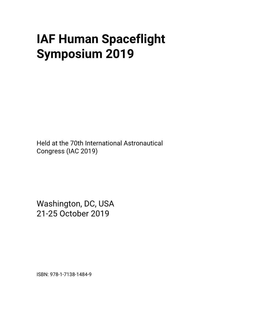 IAF Human Spaceflight Symposium 2019