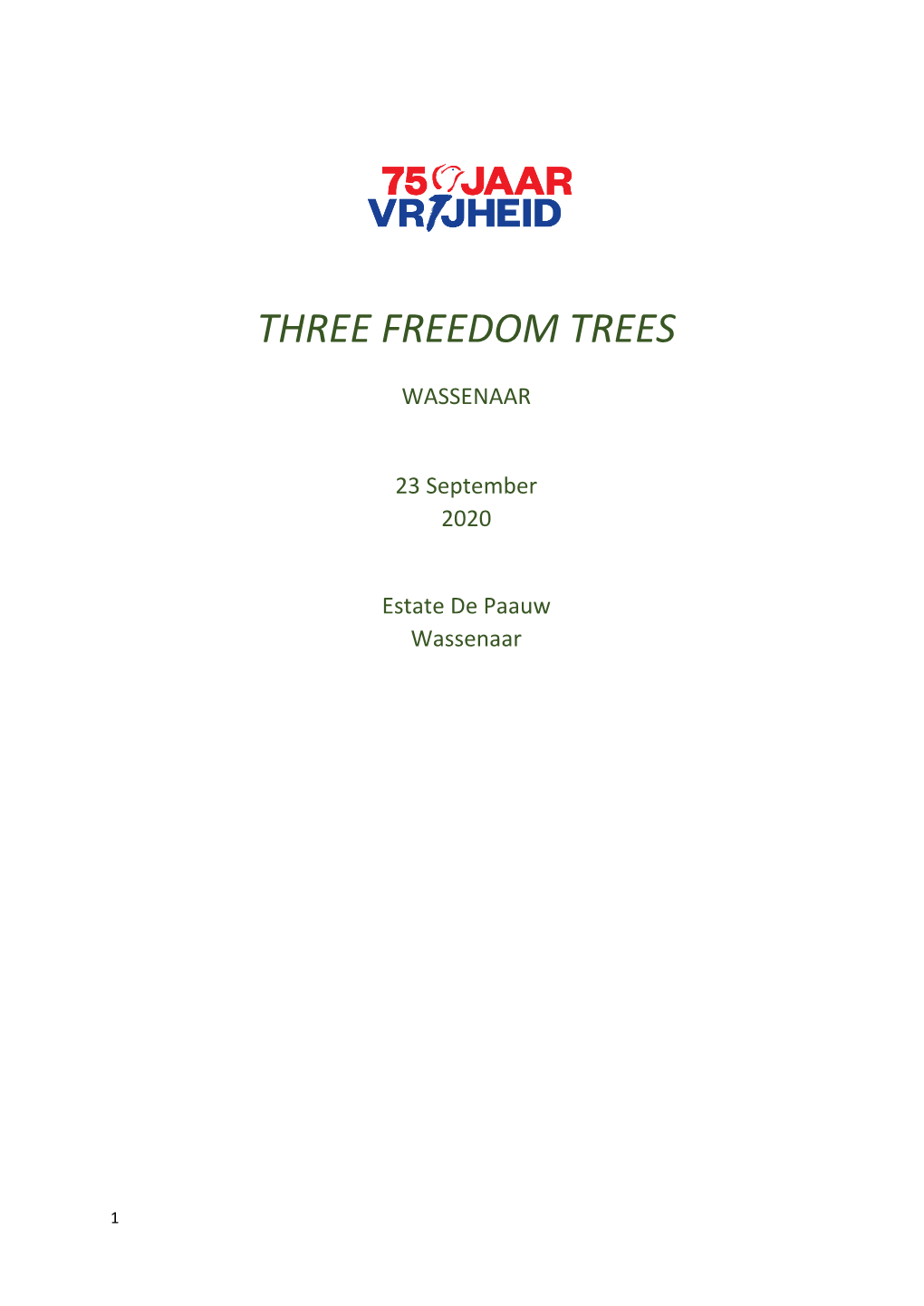 Three Freedom Trees