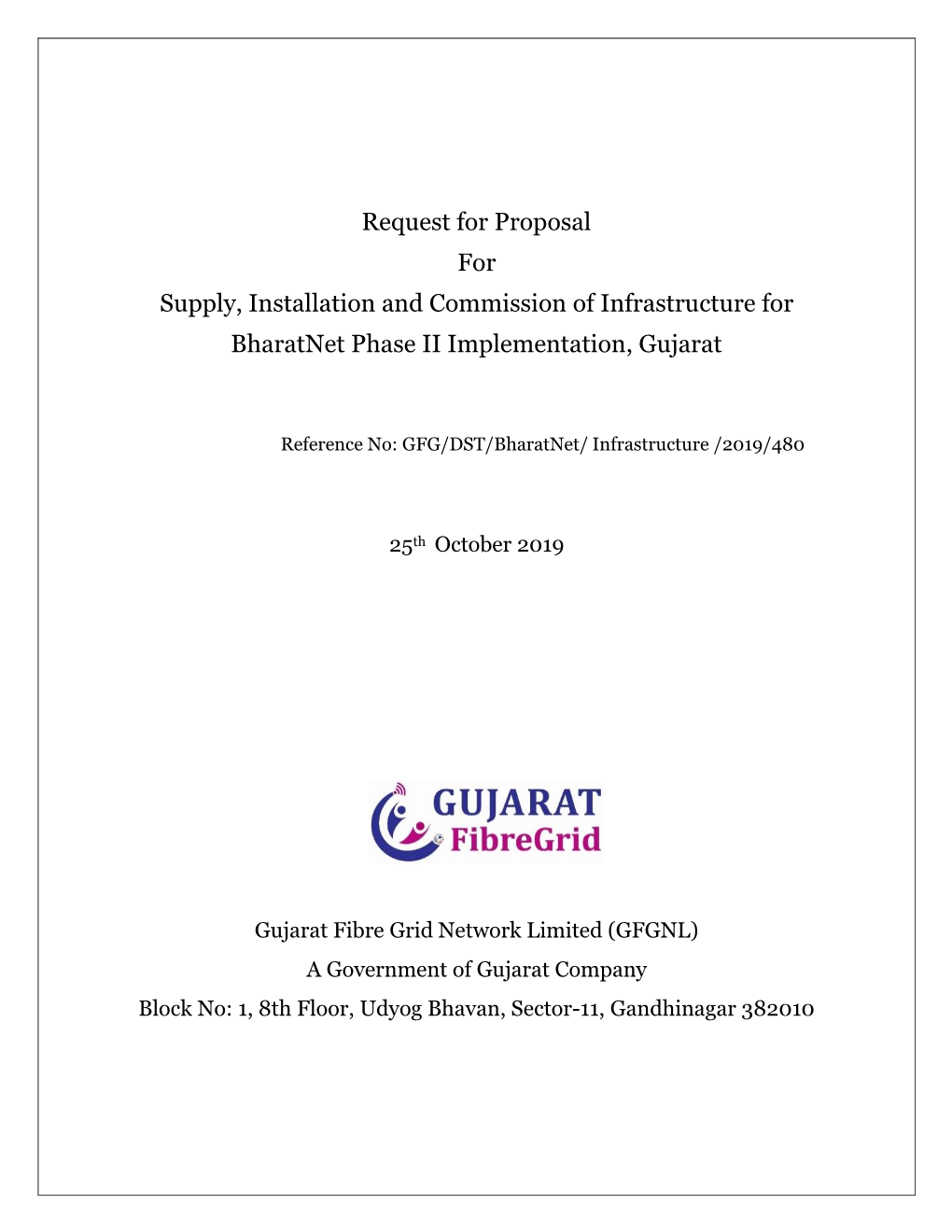 Request for Proposal for Supply, Installation and Commission of Infrastructure for Bharatnet Phase II Implementation, Gujarat