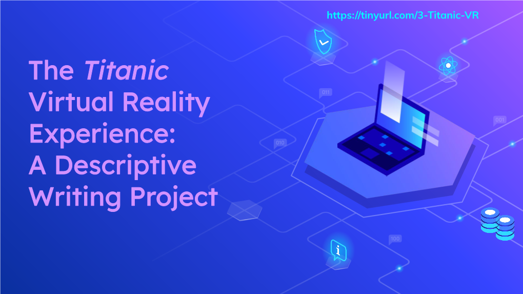 The Titanic Virtual Reality Experience: a Descriptive Writing Project 1