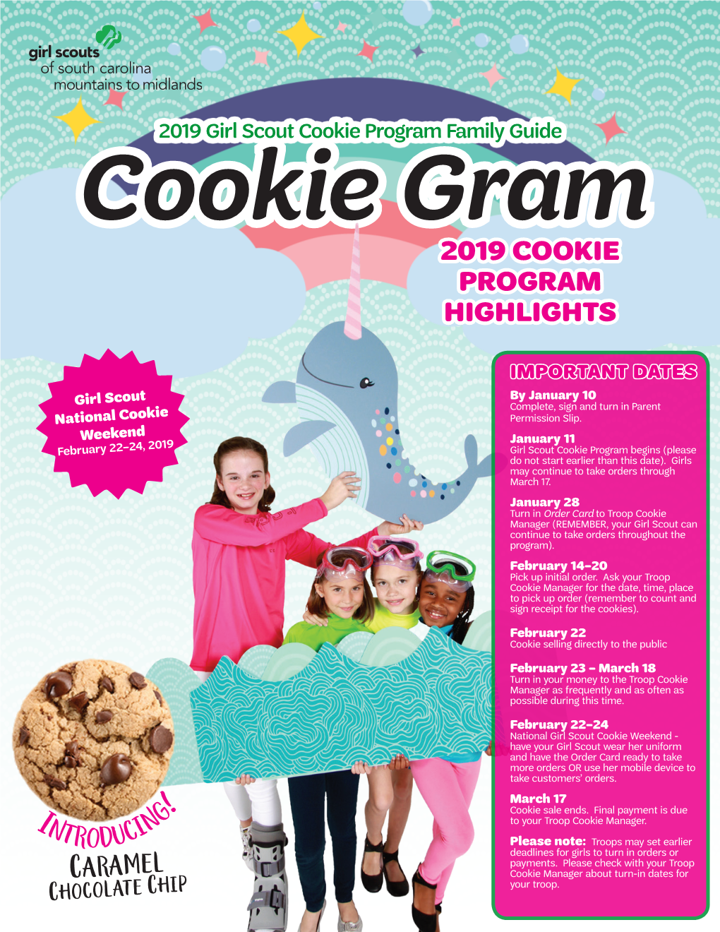 The Girl Scout Cookie Program Begins 1/11/19 You May Not Take Orders Or Sell Cookies Before This Date