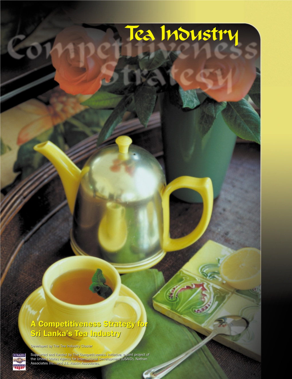A Competitiveness Strategy for Sri Lanka's Tea Industry