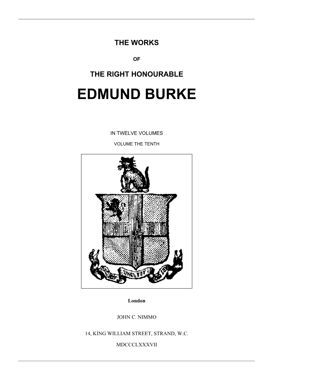 The Works of the Right Honourable Edmund Burke, Vol. X, by Edmund Burke