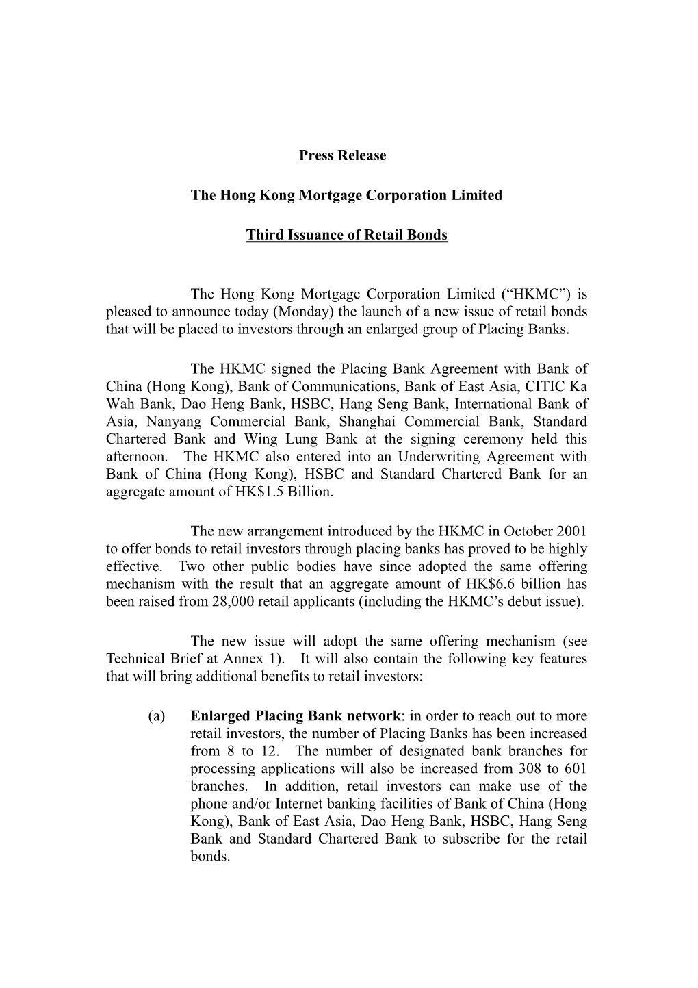 Press Release the Hong Kong Mortgage Corporation Limited Third