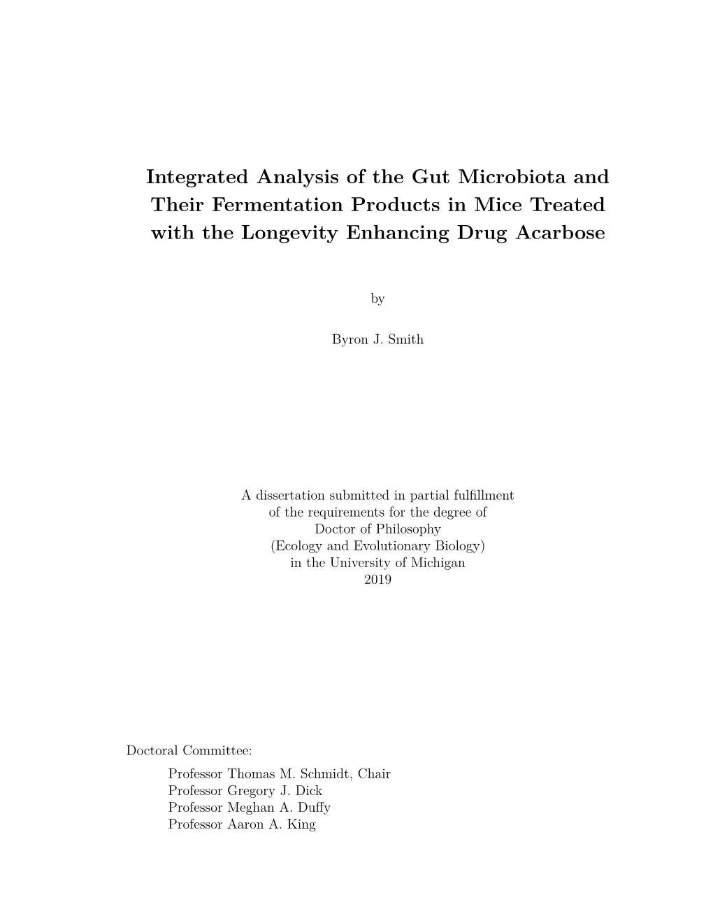 Integrated Analysis of the Gut Microbiota and Their Fermentation Products in Mice Treated with the Longevity Enhancing Drug Acarbose