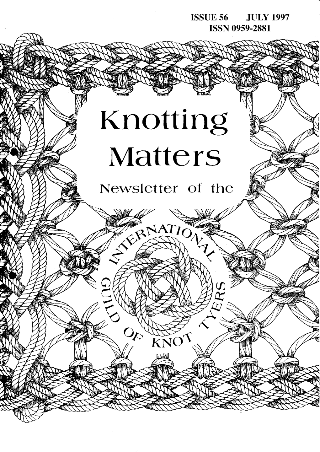 KNOTTING MATTERS 56 - JULY 1997 40 Bowline on a Bight Terry Ridings 40 Dolly Knot Dr