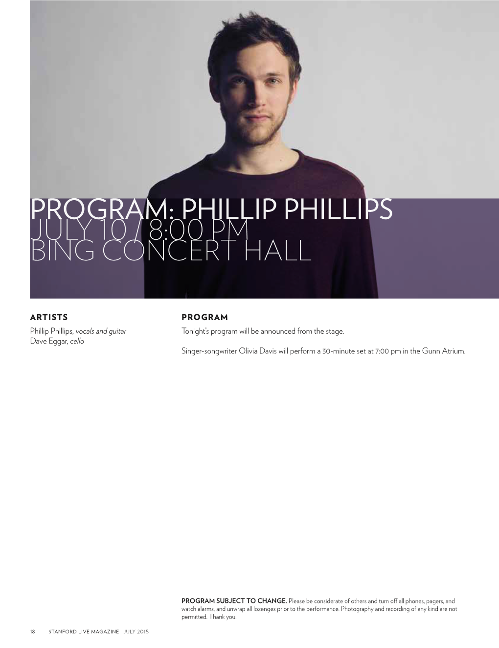 Phillip Phillips July 10 / 8:00 Pm Bing Concert Hall