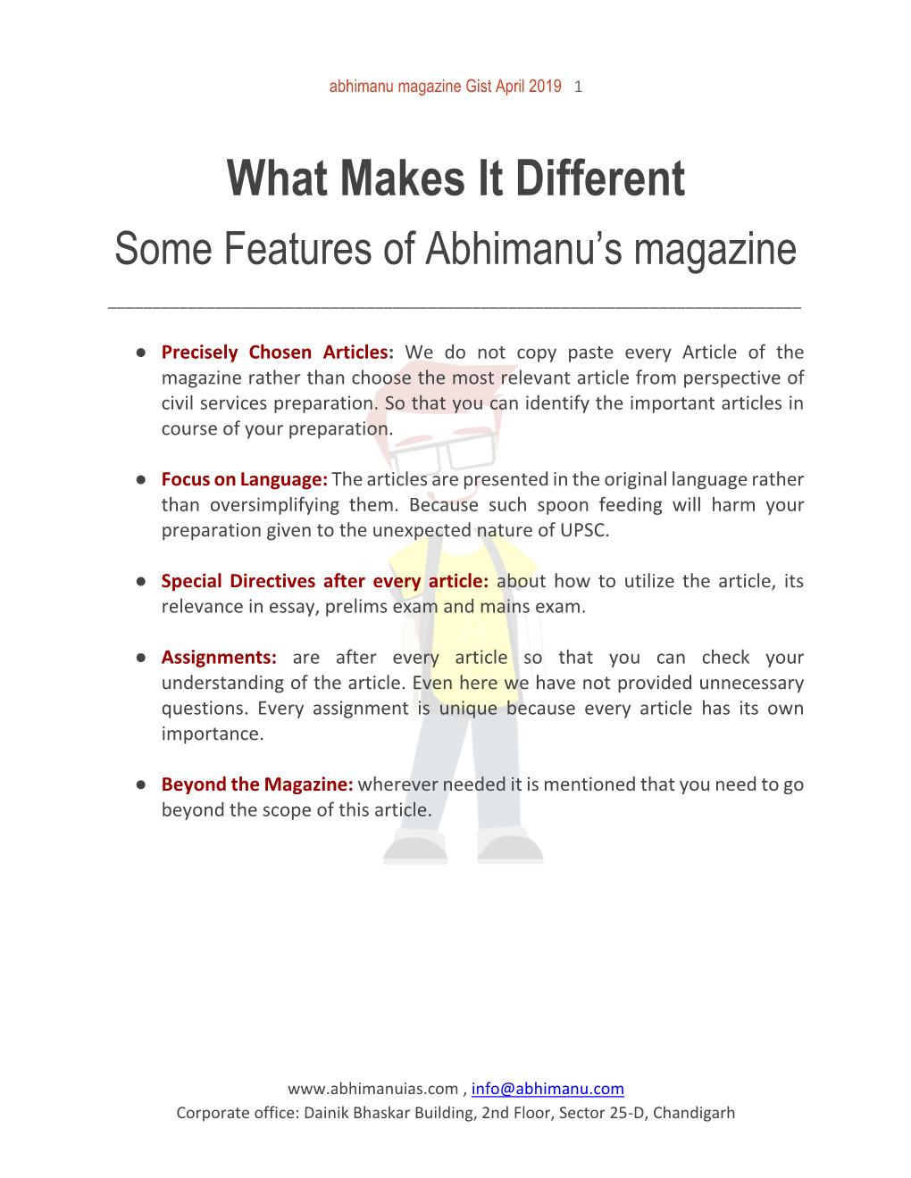 What Makes It Different Some Features of Abhimanu’S Magazine