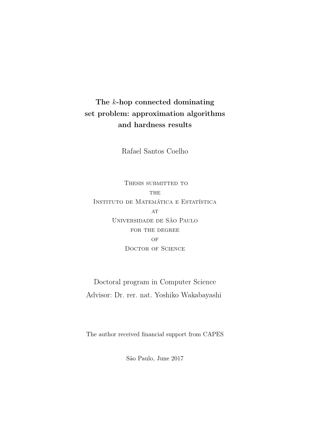 The K-Hop Connected Dominating Set Problem: Approximation Algorithms and Hardness Results