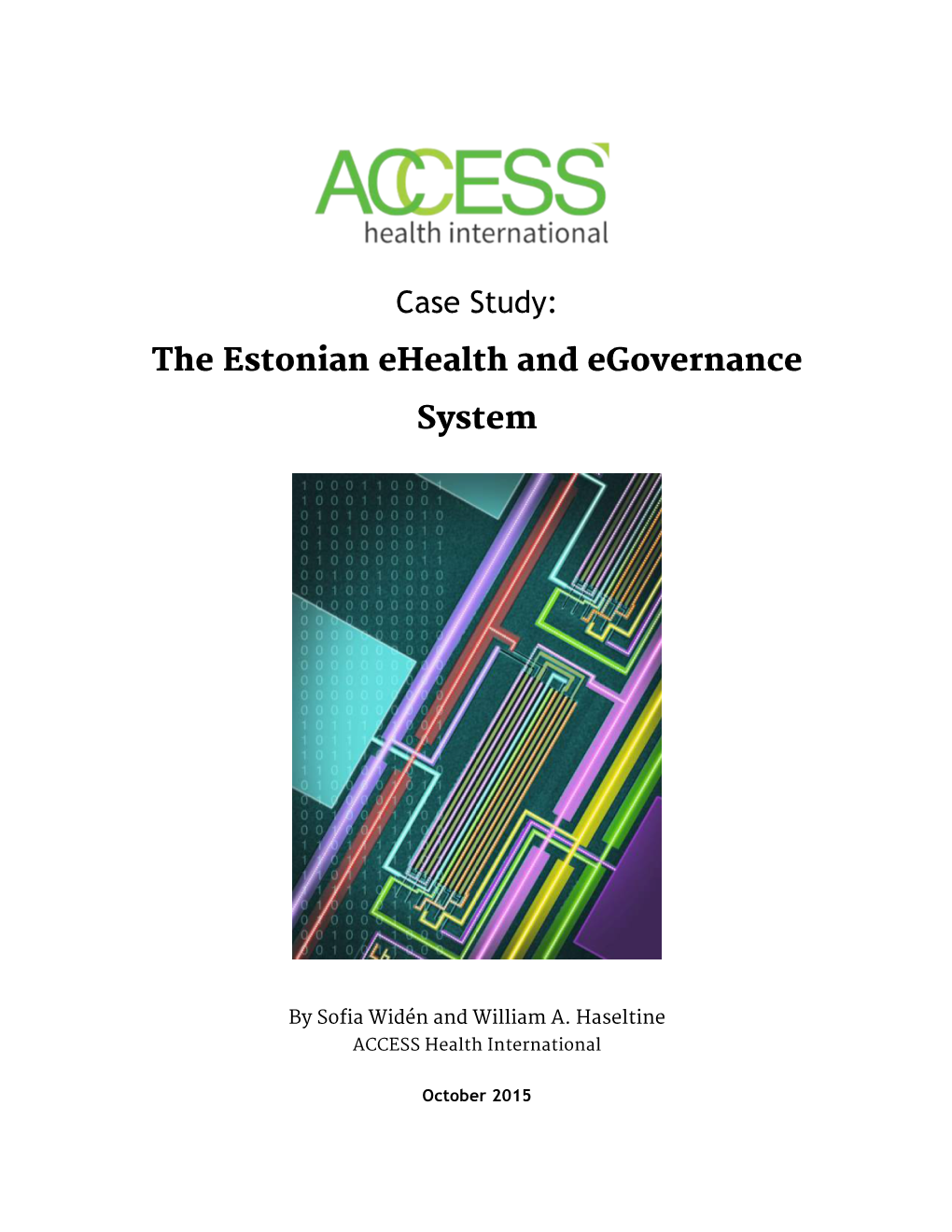Case Study: the Estonian Ehealth and Egovernance System