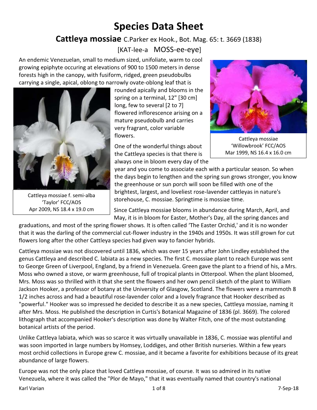 Species Data Sheet Cattleya Mossiae C.Parker Ex Hook., Bot