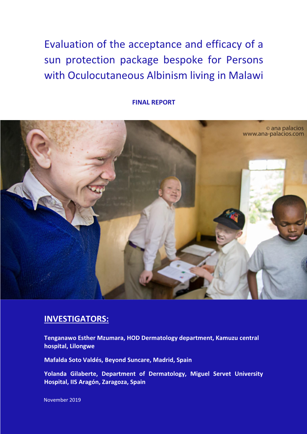 Evaluation of the Acceptance and Efficacy of a Sun Protection Package Bespoke for Persons with Oculocutaneous Albinism Living in Malawi