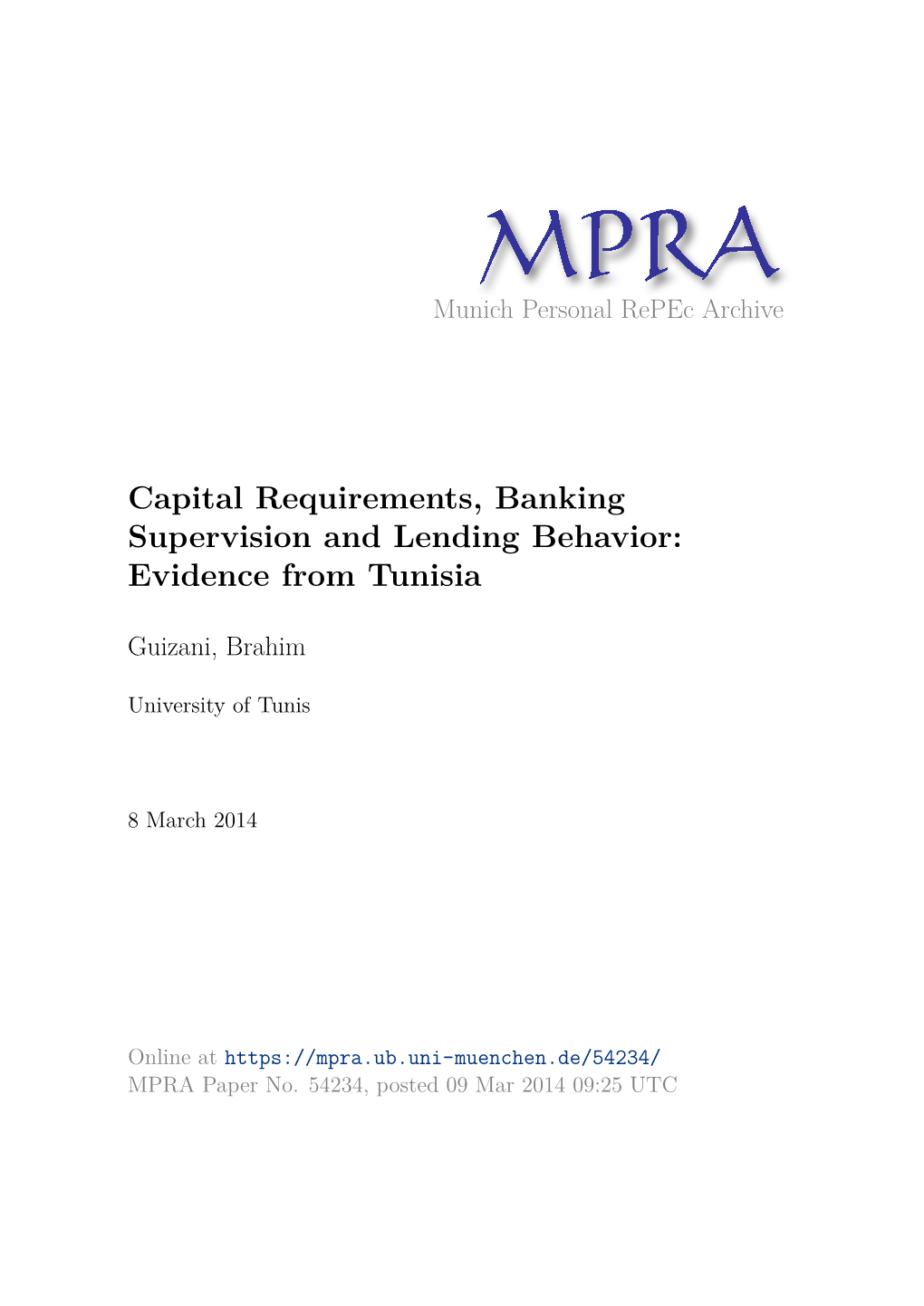 Capital Requirements, Banking Supervision and Lending Behavior: Evidence from Tunisia