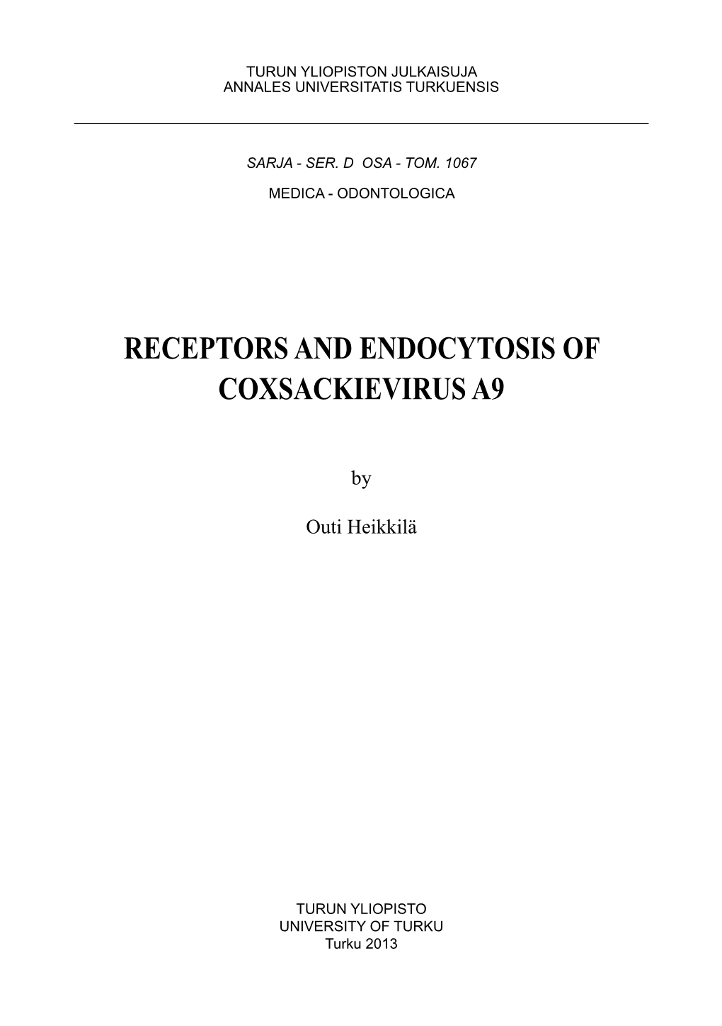 Receptors and Endocytosis of Coxsackievirus A9