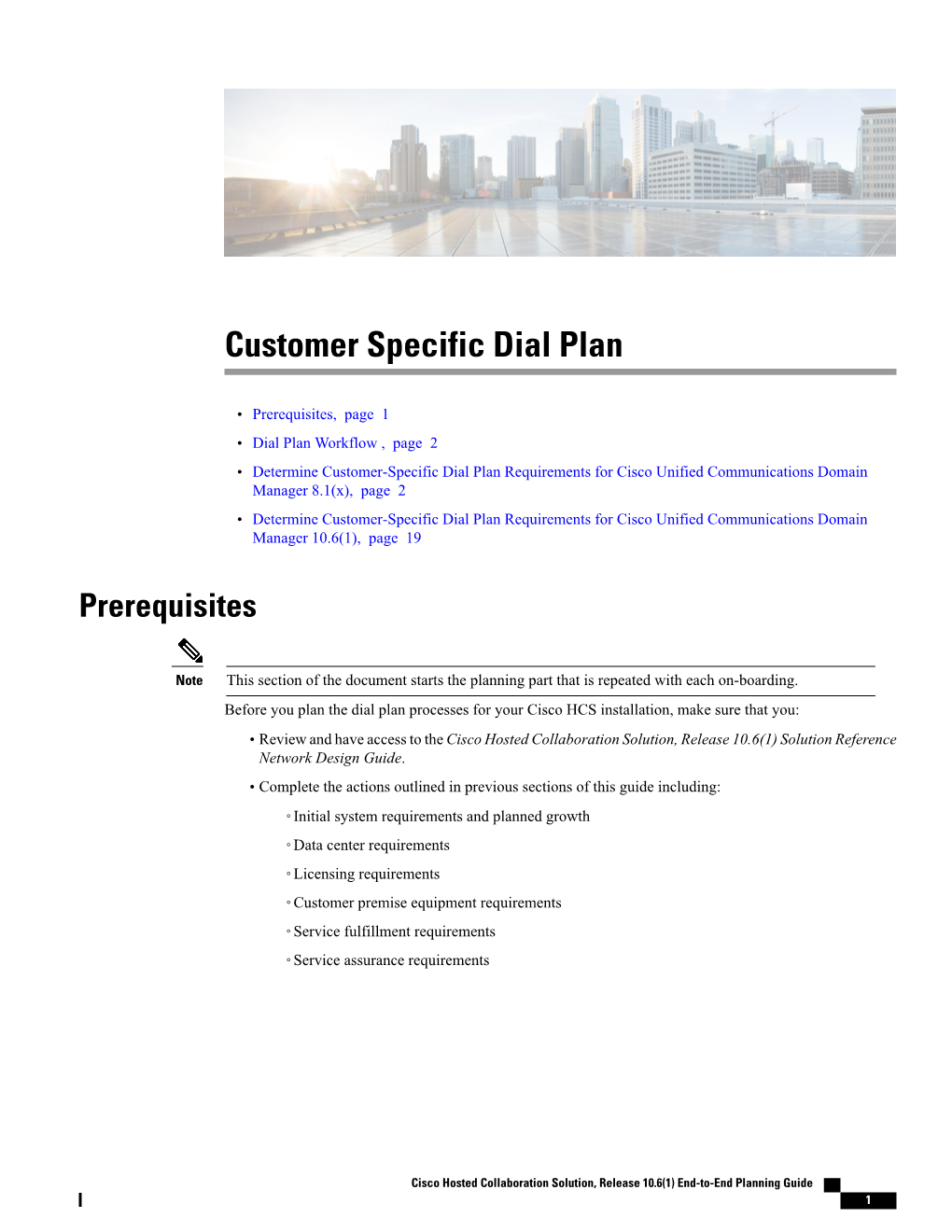 Customer Specific Dial Plan