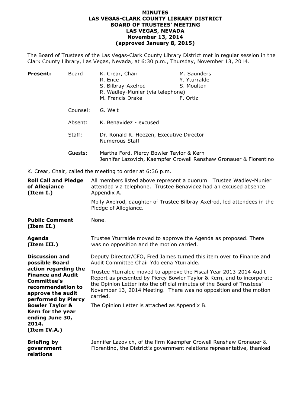 MINUTES LAS VEGAS-CLARK COUNTY LIBRARY DISTRICT BOARD of TRUSTEES’ MEETING LAS VEGAS, NEVADA November 13, 2014 (Approved January 8, 2015)