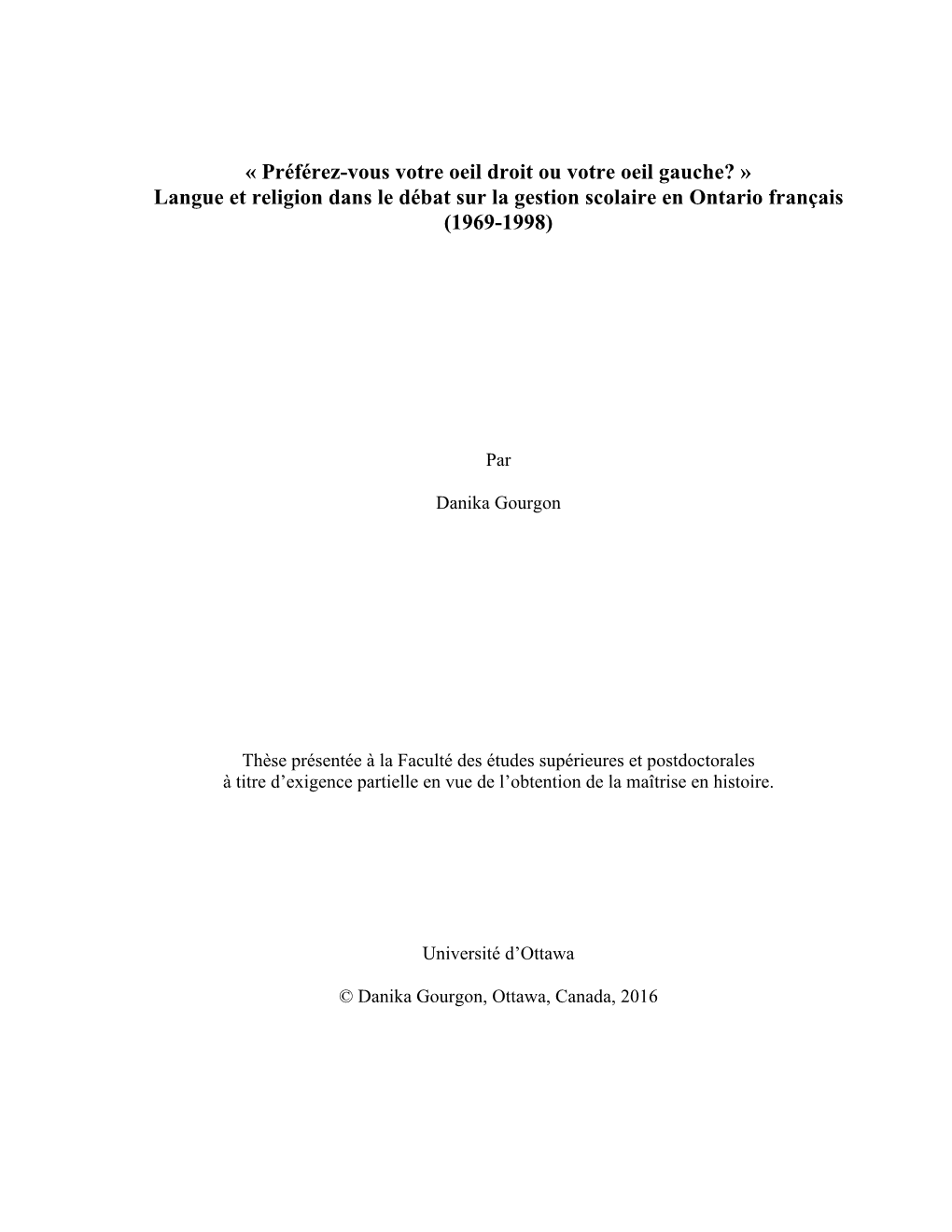 Langue Et Religion Dans Le Débat Sur La Gestion Scolaire En Ontario Français (1969-1998)