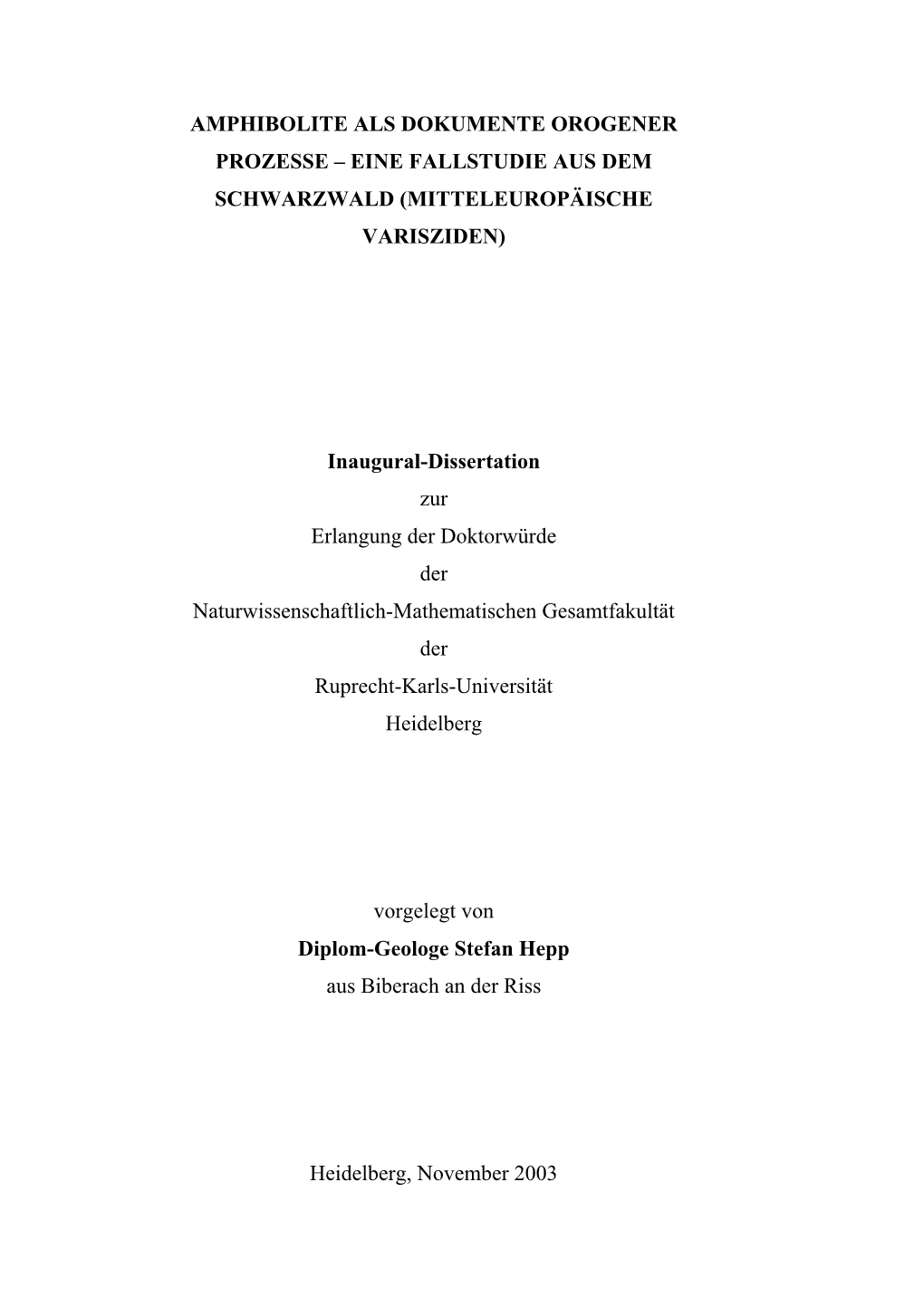 Amphibolite Als Dokumente Orogener Prozesse – Eine Fallstudie Aus Dem Schwarzwald (Mitteleuropäische Varisziden)