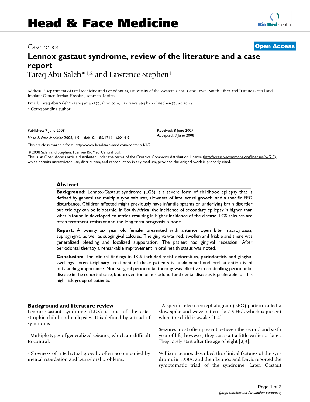 Lennox Gastaut Syndrome, Review of the Literature and a Case Report Tareq Abu Saleh*1,2 and Lawrence Stephen1