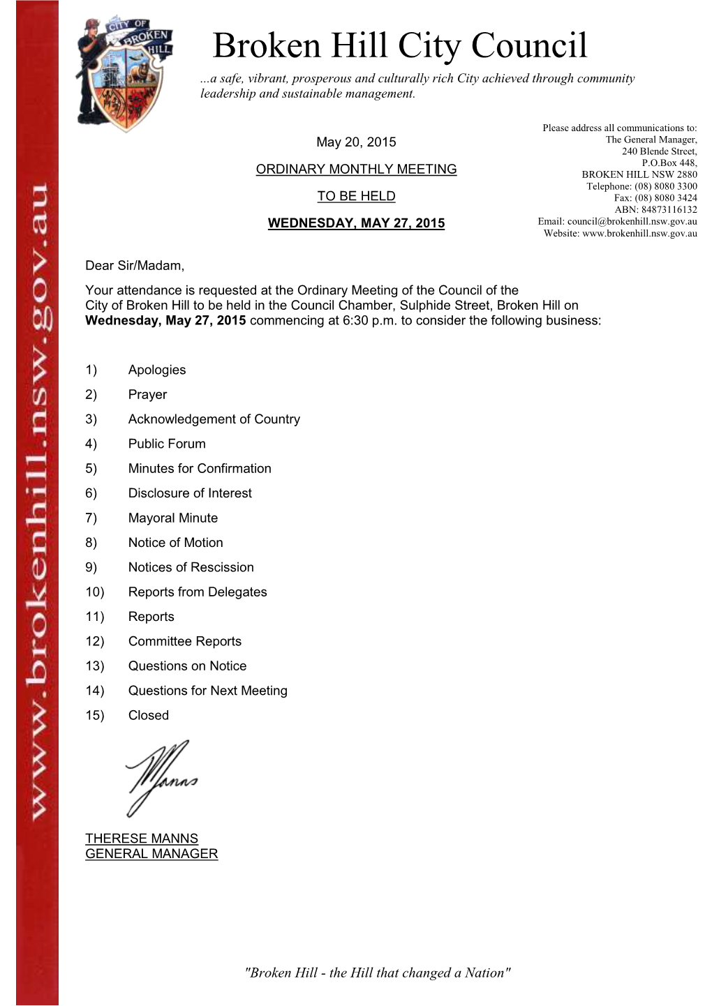 Broken Hill City Council ...A Safe, Vibrant, Prosperous and Culturally Rich City Achieved Through Community Leadership and Sustainable Management