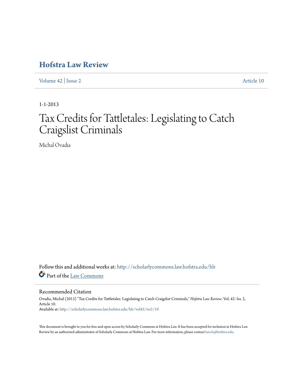 Tax Credits for Tattletales: Legislating to Catch Craigslist Criminals Michal Ovadia