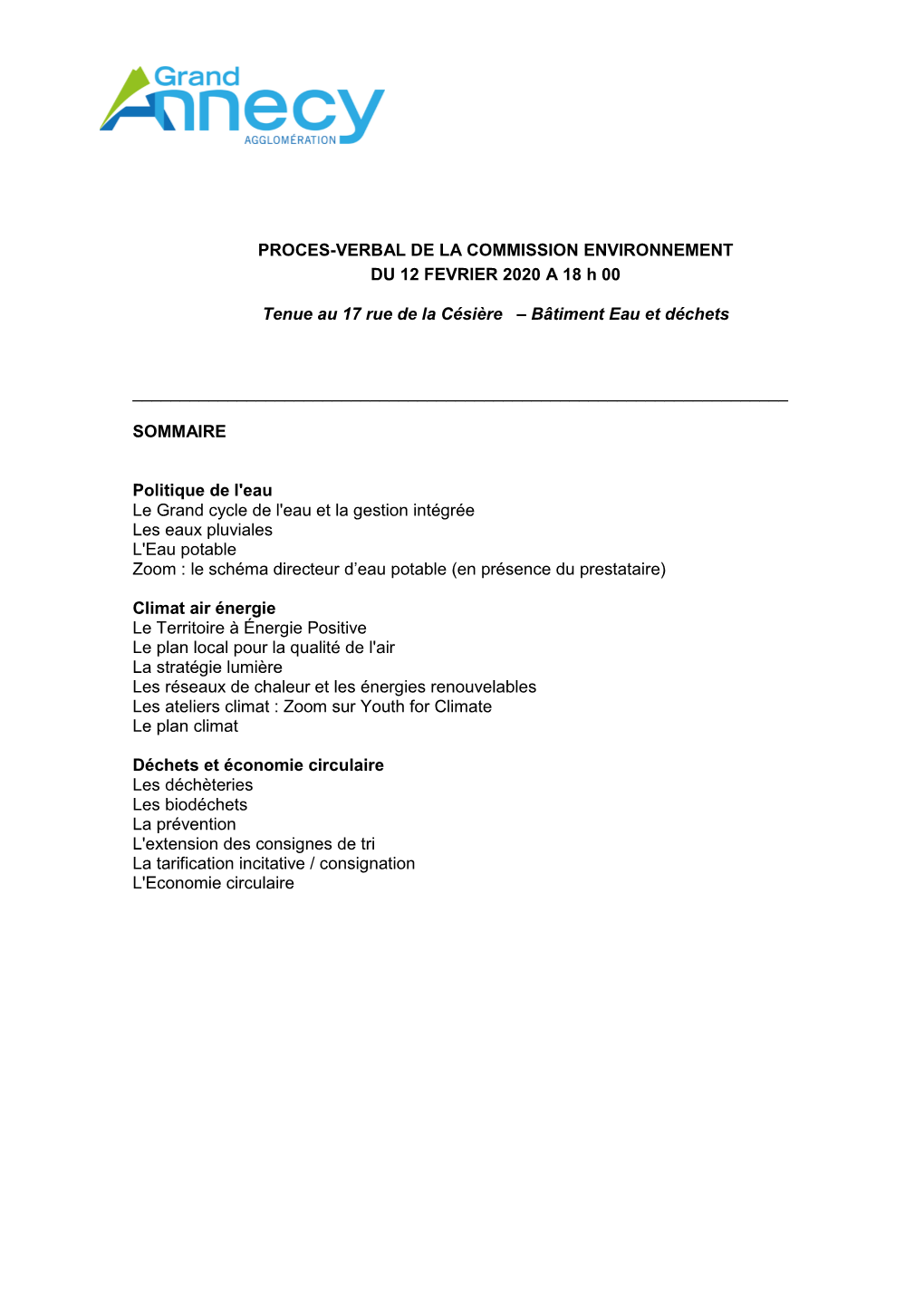 PROCES-VERBAL DE LA COMMISSION ENVIRONNEMENT DU 12 FEVRIER 2020 a 18 H 00 Tenue Au 17 Rue De La Césière – Bâtiment Eau E