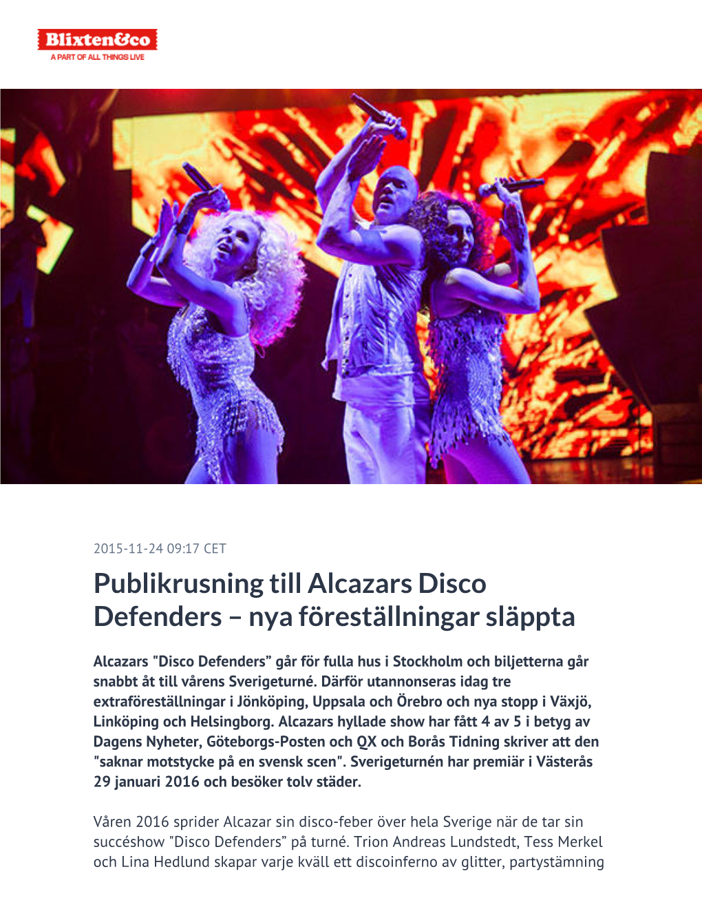 Publikrusning Till Alcazars Disco Defenders – Nya Föreställningar Släppta