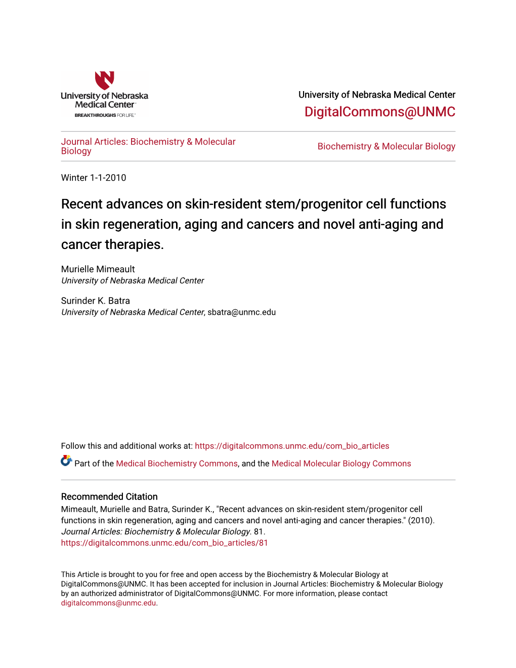 Recent Advances on Skin-Resident Stem/Progenitor Cell Functions in Skin Regeneration, Aging and Cancers and Novel Anti-Aging and Cancer Therapies